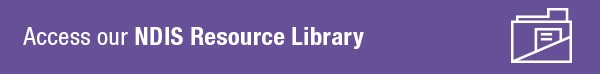 Access our NDIS Resource Library